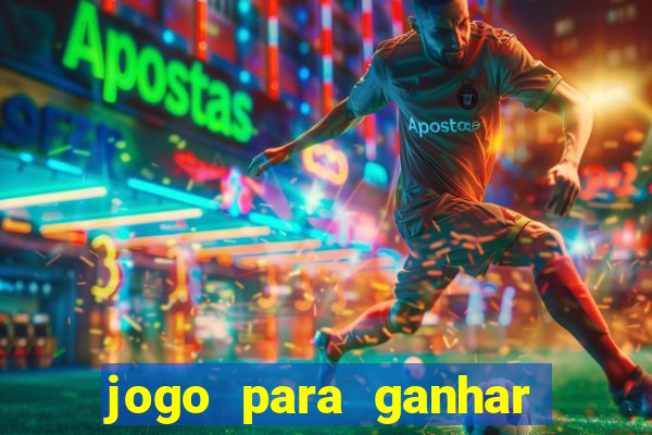 jogo para ganhar dinheiro sem pagar